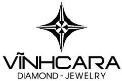 CÔNG TY TNHH VĨNH CARA DIAMOND JEWELRY