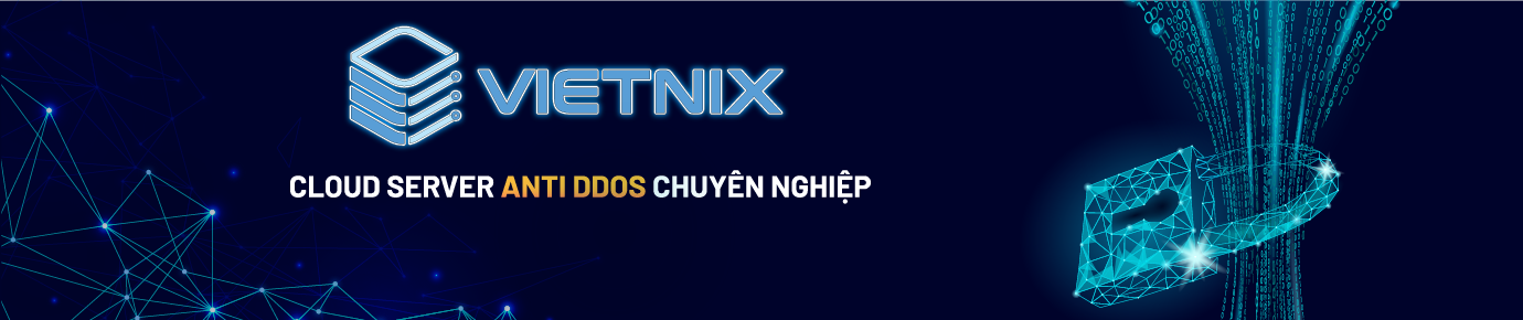 CÔNG TY CỔ PHẦN GIẢI PHÁP VÀ CÔNG NGHỆ VIETNIX
