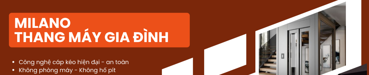 CÔNG TY TNHH THANG MÁY VÀ THIẾT BỊ NÂNG MILANO