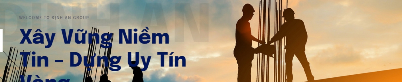 CÔNG TY TNHH TẬP ĐOÀN ĐỊNH AN